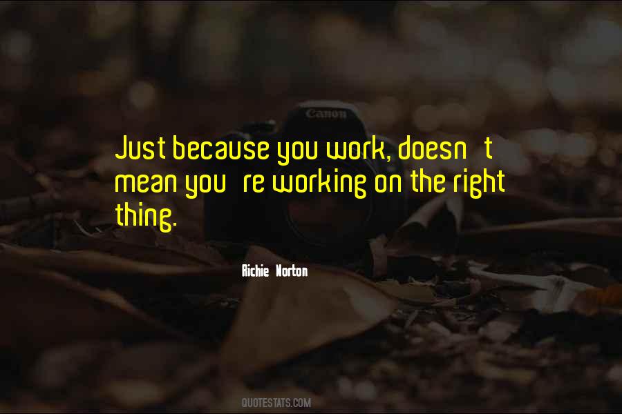 Quotes About You Work #1721730