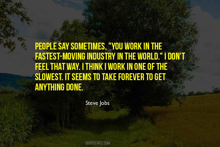 Quotes About You Work #1747448