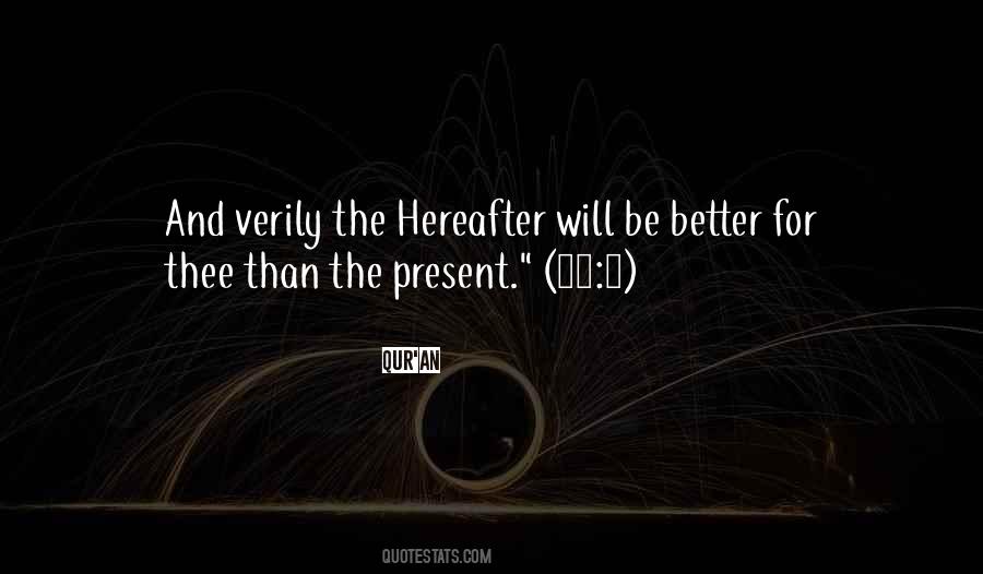 Quotes About The Hereafter #157086