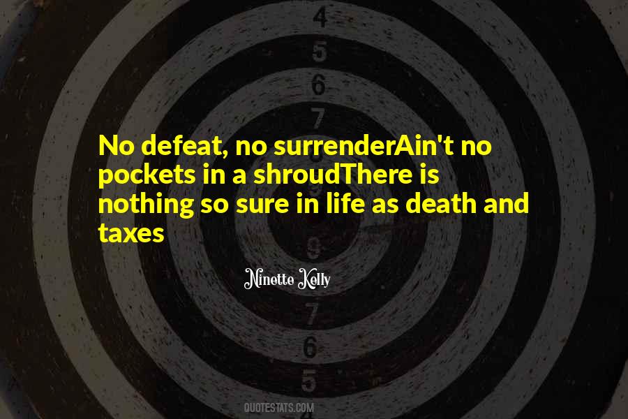 Surrender Life Quotes #1285114