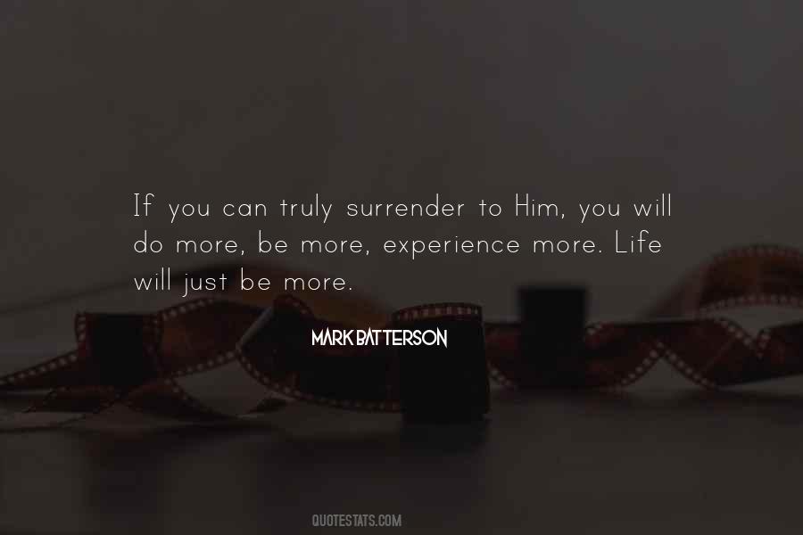 Surrender Life Quotes #440997