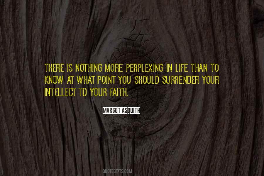 Surrender Life Quotes #848212