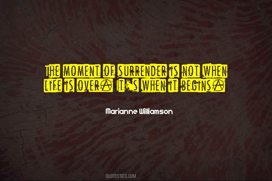 Surrender Life Quotes #8766