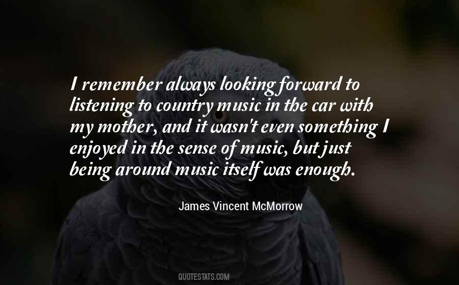 Music In Car Quotes #1047565