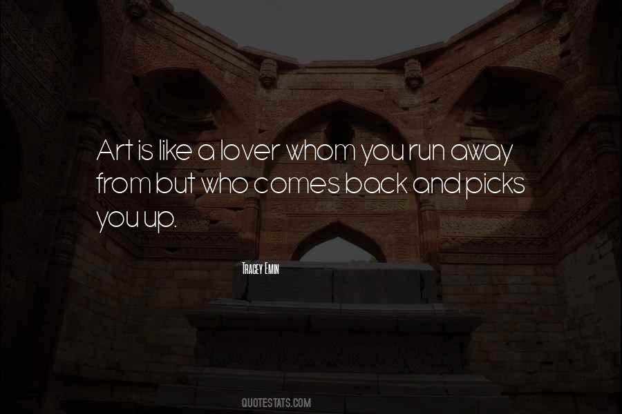 Art Is Like Quotes #695714