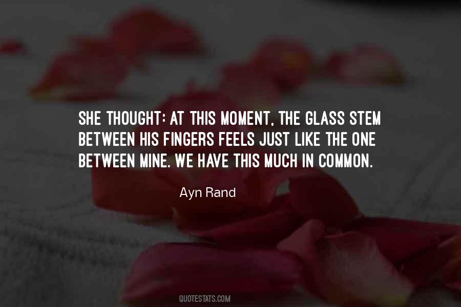 Just One Moment Quotes #502465