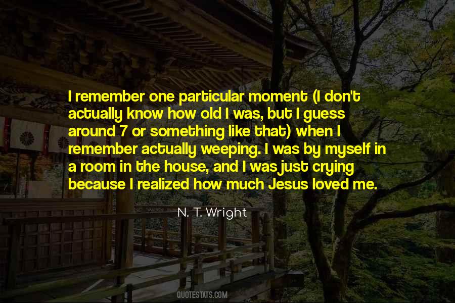Just One Moment Quotes #612124
