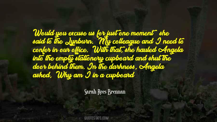 Just One Moment Quotes #654200