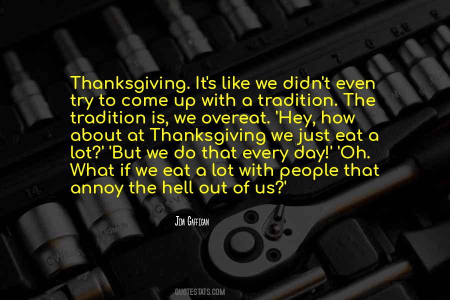 People Annoy Me Quotes #1302170