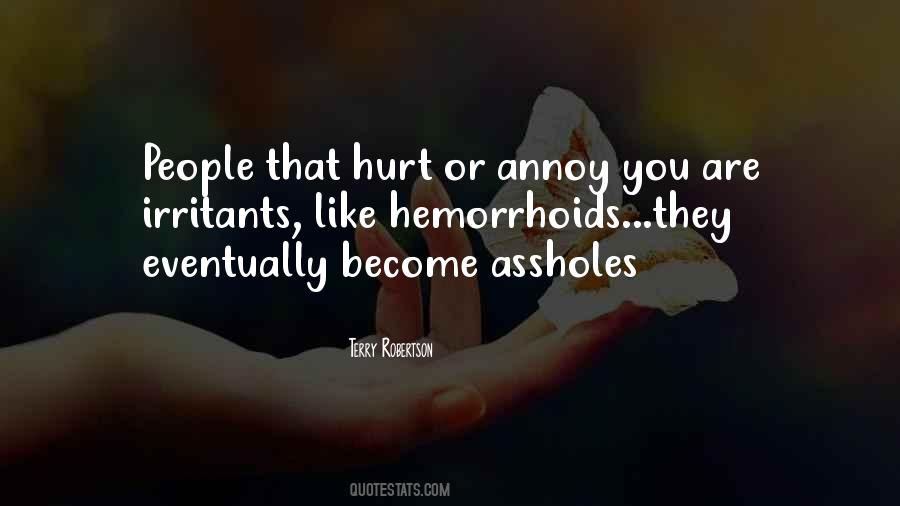 People Annoy Me Quotes #175277