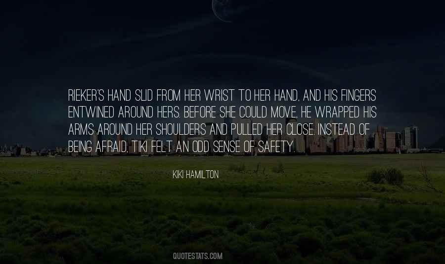 Fingers Entwined Quotes #904966
