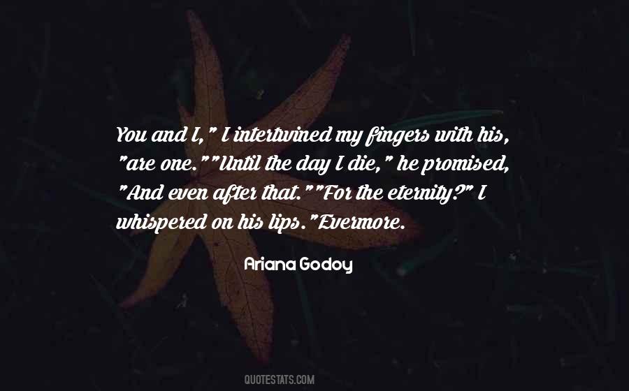 Fingers Intertwined Quotes #1692001