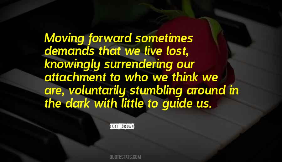 Sometimes Moving Forward Quotes #1370224