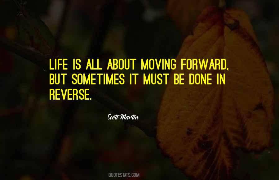 Sometimes Moving Forward Quotes #1687568