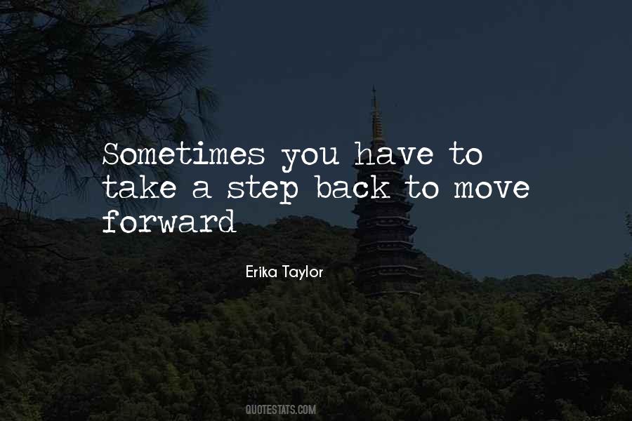 Sometimes Moving Forward Quotes #738475