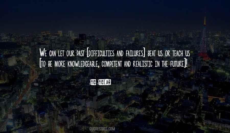 Past Can Teach Us Quotes #1650911