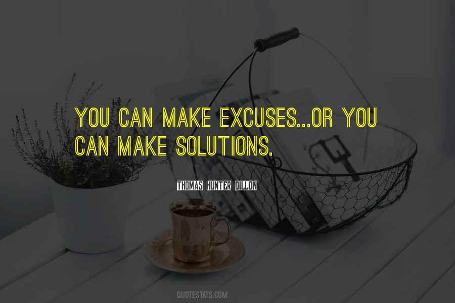 Excuses Excuses Quotes #130568