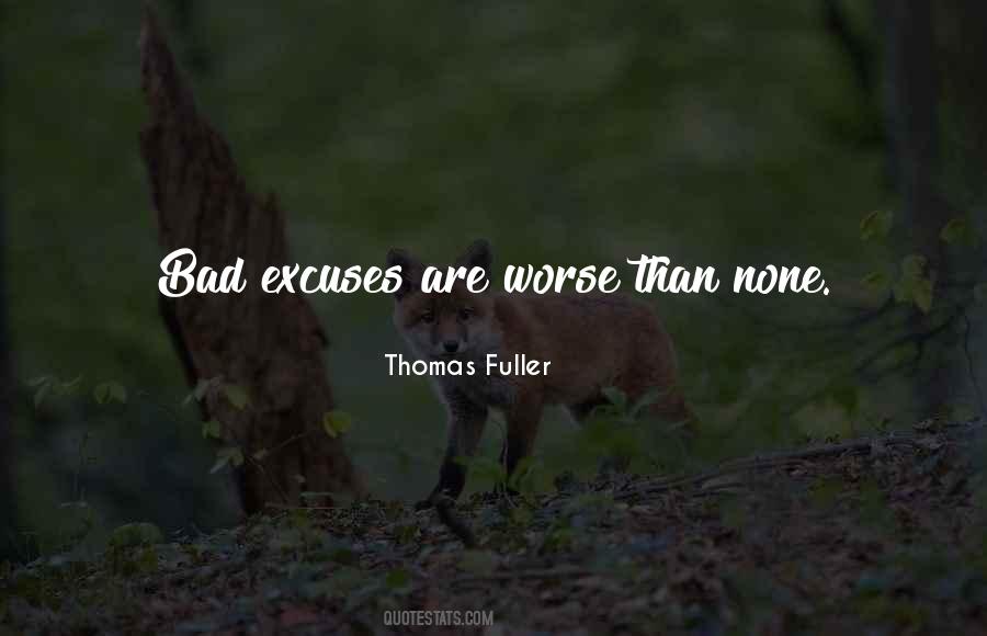 Excuses Excuses Quotes #438887