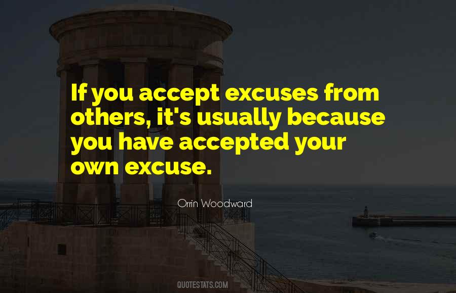 Excuses Excuses Quotes #674384
