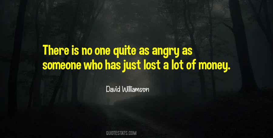 Someone Angry Quotes #1028311