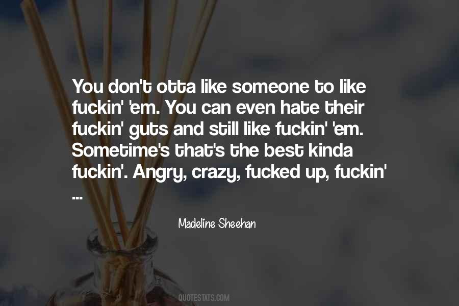 Someone Angry Quotes #1118700