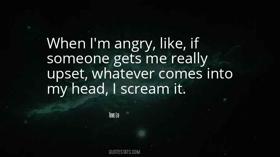 Someone Angry Quotes #1137938