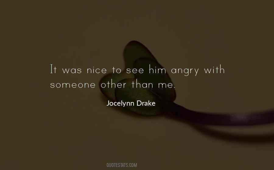 Someone Angry Quotes #805272
