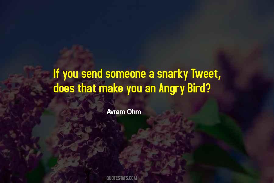 Someone Angry Quotes #910787