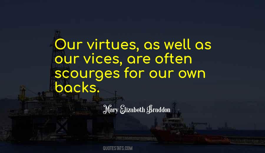 Quotes About Our Vices #1067555