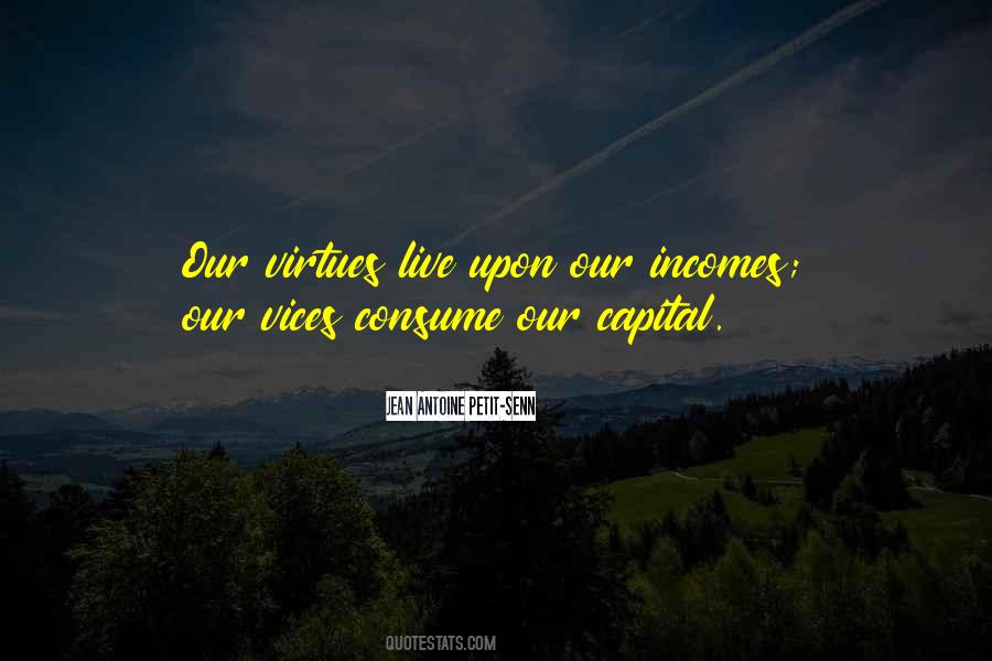 Quotes About Our Vices #1400017