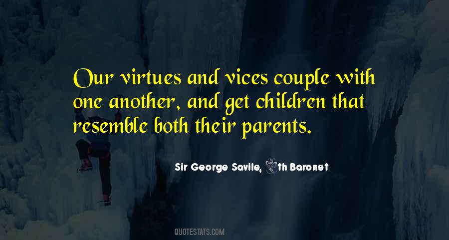 Quotes About Our Vices #215549