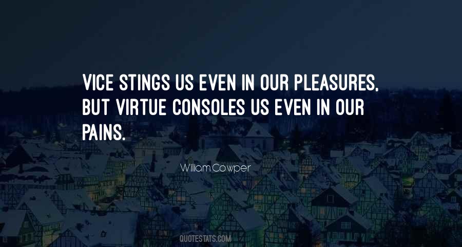 Quotes About Our Vices #366670