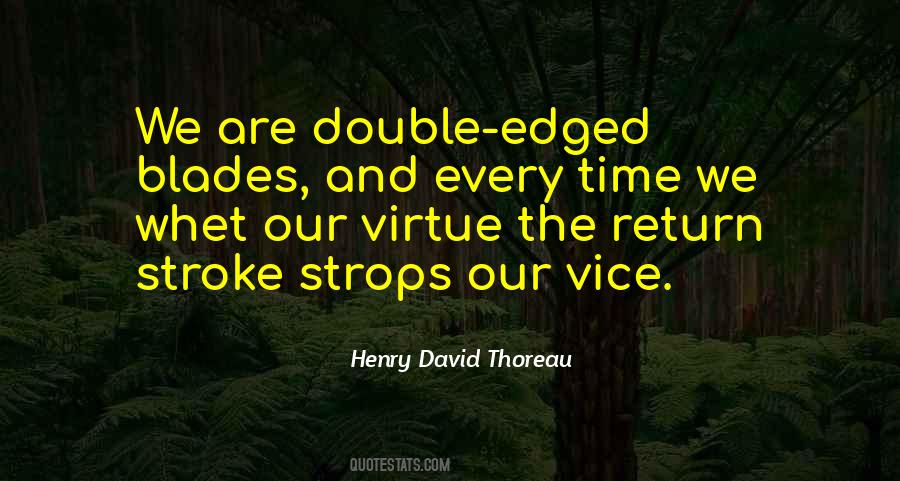 Quotes About Our Vices #970679