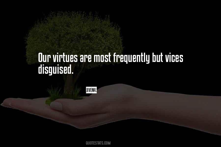 Quotes About Our Vices #973846