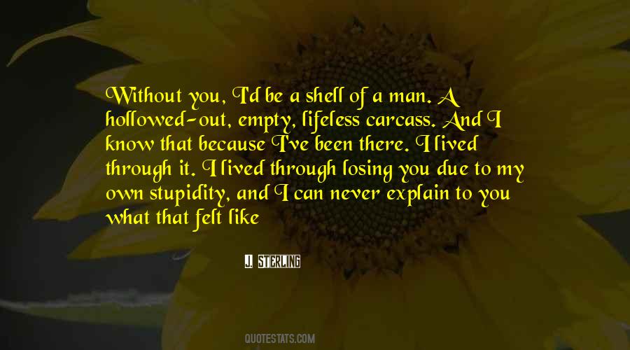 Man Of My Own Quotes #1556053