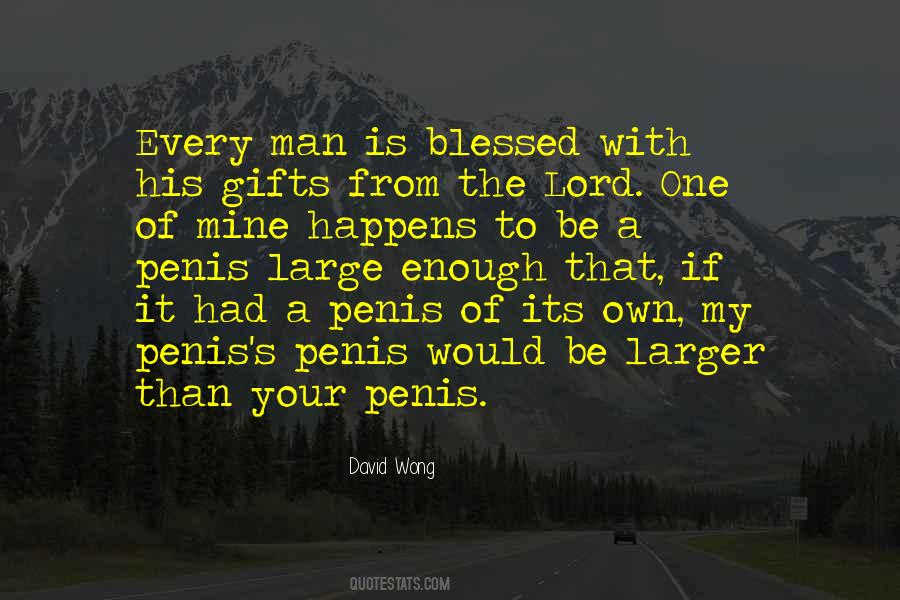 Man Of My Own Quotes #541133