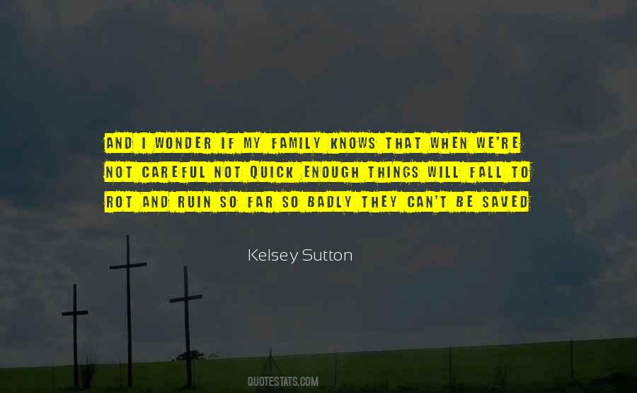 Ruin Things Quotes #1131091