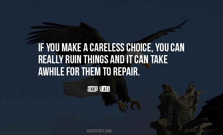 Ruin Things Quotes #1204970