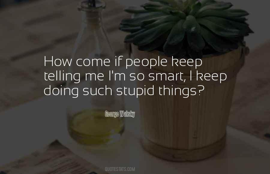 Ruin Things Quotes #236348