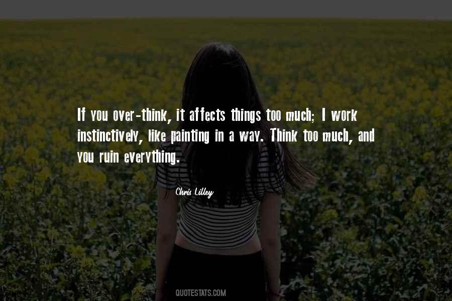 Ruin Things Quotes #308804