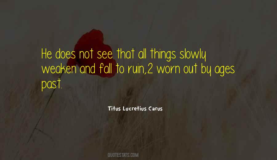 Ruin Things Quotes #760205