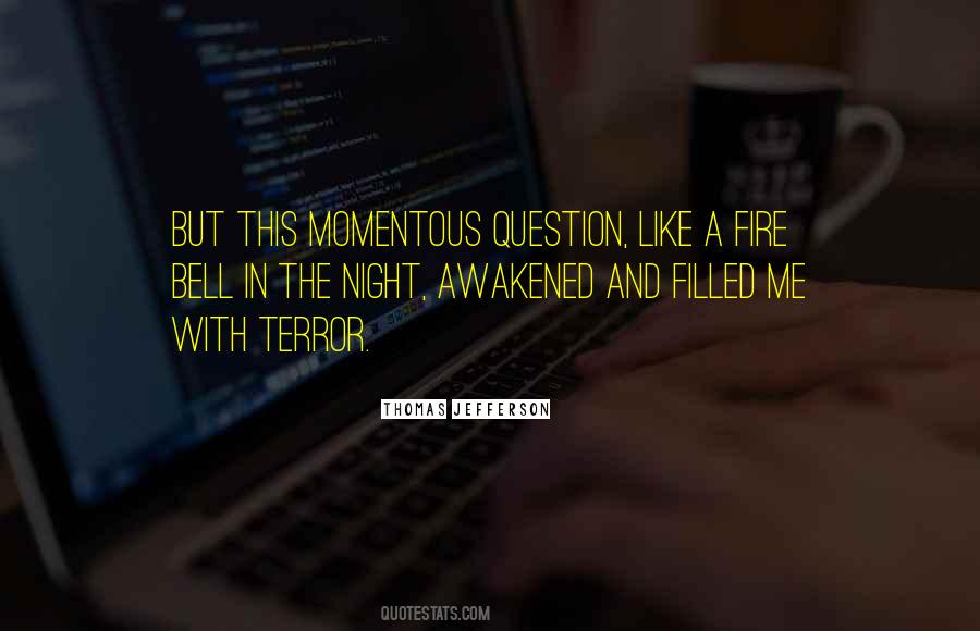 Terror By Night Quotes #1658437