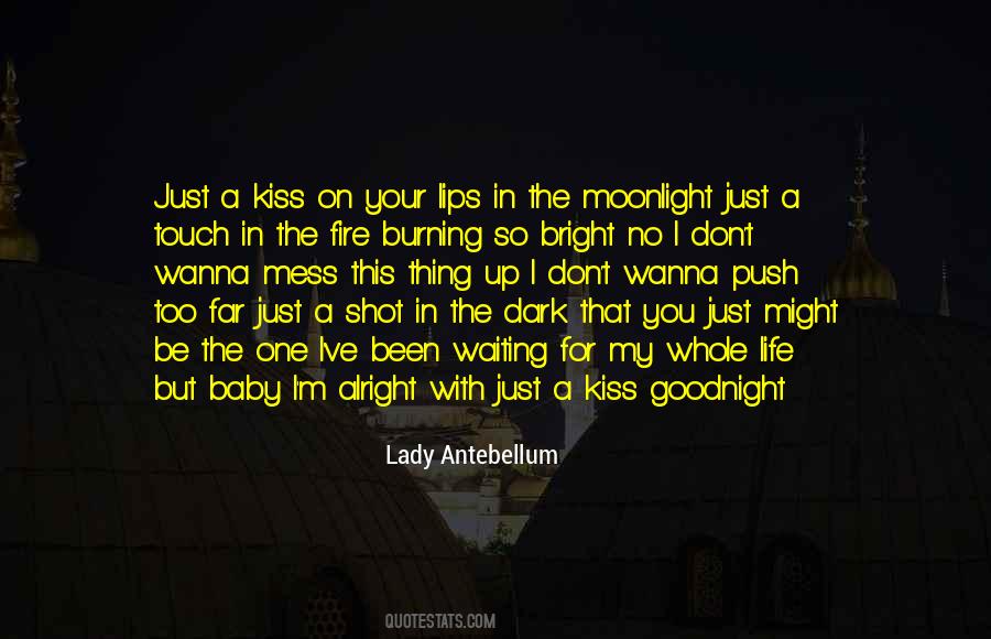 Quotes About Goodnight My #762646