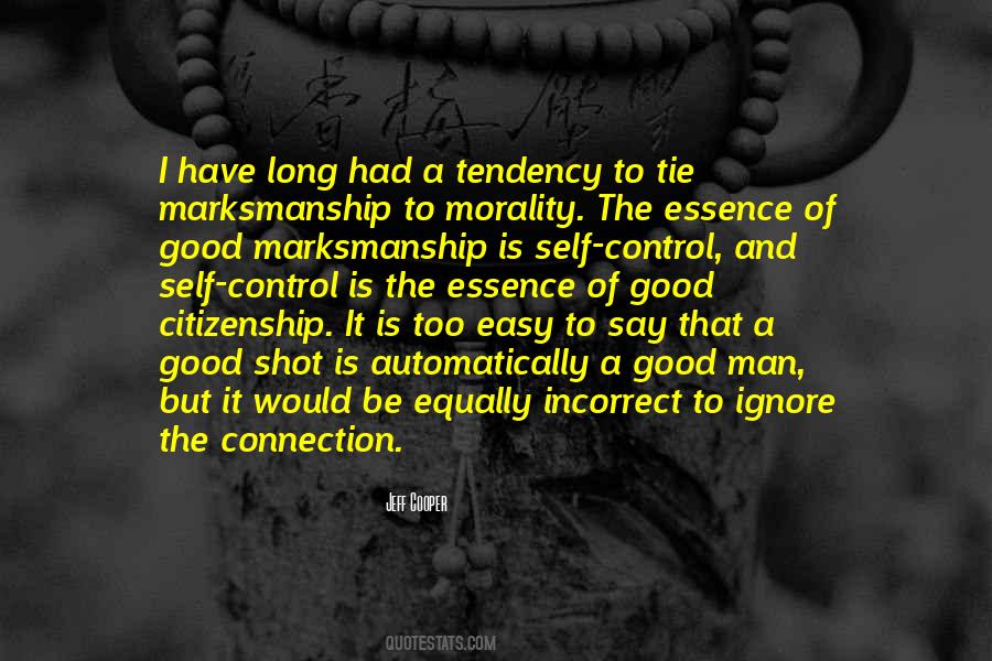 Good Marksmanship Quotes #1698019
