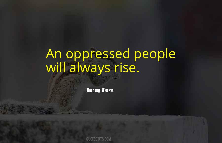 I Will Always Rise Quotes #391475