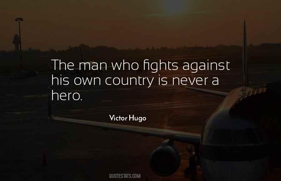 Who Is A Hero Quotes #1016587