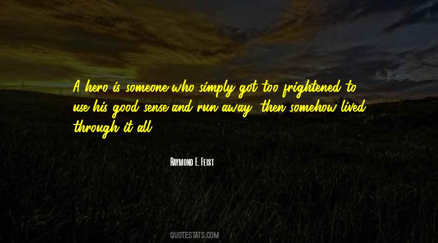 Who Is A Hero Quotes #1078356