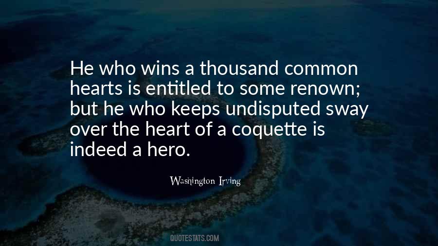 Who Is A Hero Quotes #11175