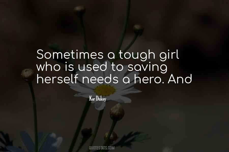 Who Is A Hero Quotes #1119585