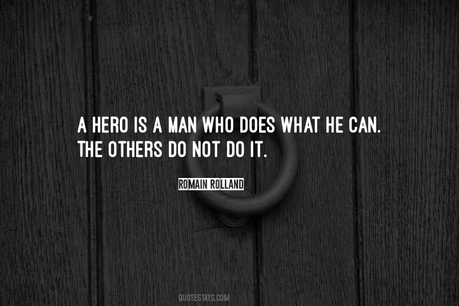 Who Is A Hero Quotes #1226911